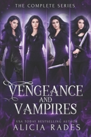 Vengeance and Vampires: The Complete Series 1948704552 Book Cover