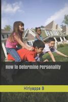 How to Determine Personality 1726855821 Book Cover