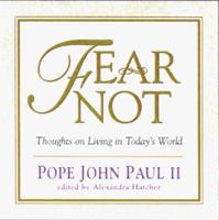 Fear Not: Thoughts on Living in Today's World 0836282906 Book Cover