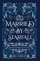 Married by Starfall 1915731011 Book Cover