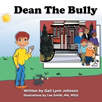 Dean The Bully 1496912977 Book Cover