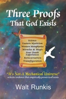 Three Proofs That God Exists 164182431X Book Cover