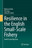 Resilience in the English Small-Scale Fishery: Small Fry but Big Issue 3030542440 Book Cover
