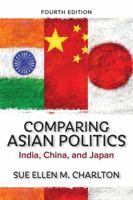 Comparing Asian Politics: India, China, and Japan 0813348838 Book Cover