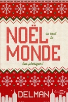 Noël au bout du monde (Ou presque) (French Edition) 237987350X Book Cover