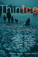 Thin Ice: Coming of Age in Grand Rapids 0802824781 Book Cover