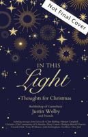 In This Light: Thoughts for Christmas 0310100305 Book Cover