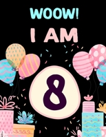 I am 8: Birthday Journal Happy Birthday 8 Years Old - Journal for kids - 8 Year Old Christmas birthday gift 1711804630 Book Cover