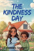 The Kindness Day B0G3MRC7MH Book Cover
