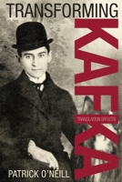 Transforming Kafka: Translation Effects 1487547617 Book Cover