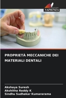 Proprietà Meccaniche Dei Materiali Dentali (Italian Edition) 663005024X Book Cover