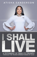 I Shall Live 1990175007 Book Cover