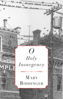 O Holy Insurgency 1937854205 Book Cover