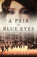 A Pair of Blue Eyes (The Years Between) 3906256316 Book Cover