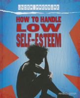 How to Handle Low Self-Esteem 1599208288 Book Cover