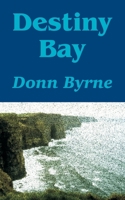 Destiny Bay Limited Ed B0006AKFM2 Book Cover