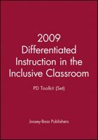2009 Differentiated Instruction in the Inclusive Classroom: Pd Toolkit (Set) 0470561483 Book Cover
