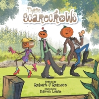 Three Scarecrows B08JVKFWGW Book Cover