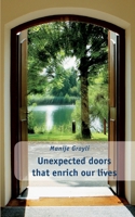Unexpected doors that enrich our lives 3758375169 Book Cover