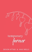 Temporary Forever B093CPR512 Book Cover