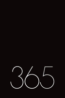 365 Day Journal Undated Black Book: Page Per Day Blank Notebook Diary Planner, Numbered 1-366, Plain Unlined Paper, Minimalist Design, Deco Numbers 1709972300 Book Cover