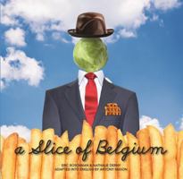 A Slice of Belgium 2873868279 Book Cover