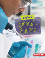 Explore Forensic Science B0C8M7F6Y5 Book Cover