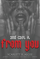 And Cast It From You 1734389753 Book Cover