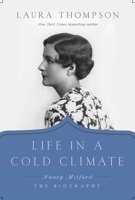 Life in a Cold Climate: A Portrait of a Contradictory Woman 0747245754 Book Cover