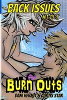 Back Issues: Burn Outs #1 1655538438 Book Cover