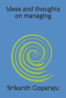 Ideas and thoughts on managing (Institutional development and other thoughts) B085HM8B2B Book Cover