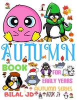 Autumn Book for Early Years: Coloring Books: Activity Books: Autumn Books - Paperback 1704127718 Book Cover