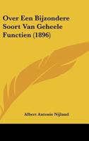 Over Een Bijzondere Soort Van Geheele Functien (1896) 1160221332 Book Cover