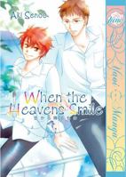 When the Heavens Smile 1569700524 Book Cover