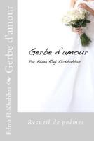 Gerbe d'amour 1469967235 Book Cover
