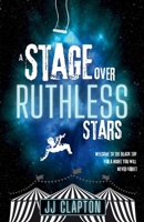 A Stage Over Ruthless Stars 8409665956 Book Cover
