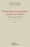 Perspectives économiques pour le XXIe siècle ?: Vers un autre New Deal ? (French Edition) 2343138931 Book Cover
