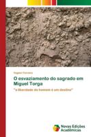 O esvaziamento do sagrado em Miguel Torga 6202181567 Book Cover