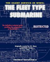 The Silent Service in WWII: The Fleet Type Submarine 1935327852 Book Cover