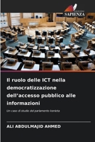Il ruolo delle ICT nella democratizzazione dell’accesso pubblico alle informazioni: Un caso di studio del parlamento keniota (Italian Edition) 6207625676 Book Cover