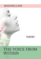 THE VOICE FROM WITHIN B0CJSVD3D6 Book Cover