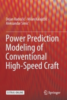 Power Prediction Modeling of Conventional High-Speed Craft 3030306097 Book Cover