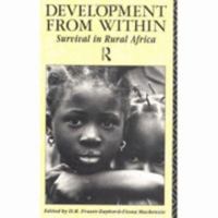 Development from Within: Survival in Rural Africa 0415069912 Book Cover