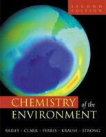 Chemistry of the Environment 0120734613 Book Cover