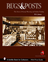 Rugs And Posts: The Story Of Navajo Weaving And The Role Of The Indian Trader (Schiffer Book for Collectors) 0887401341 Book Cover