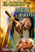 El cayado y la cruz de Ramanya 1539542769 Book Cover