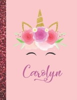 Carolyn: Carolyn Marble Size Unicorn SketchBook Personalized White Paper for Girls and Kids to Drawing and Sketching Doodle Taking Note Size 8.5 x 11 165839304X Book Cover