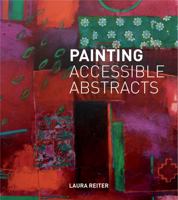 Painting Accessible Abstracts 1906388563 Book Cover