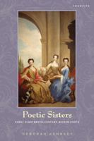 Poetic Sisters: Early Eighteenth-Century Women Poets 1611485940 Book Cover