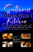 The Southern Mountain Kitchen Cookbook 1958221074 Book Cover